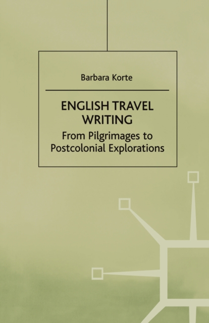 Book Cover for English Travel Writing From Pilgrimages To Postcolonial Explorations by NA NA