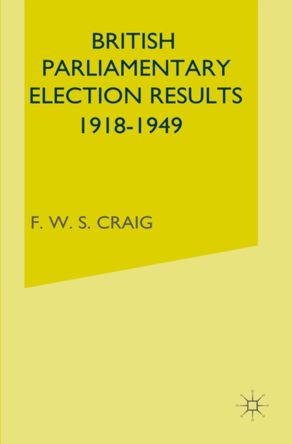 Book Cover for British Parliamentary Election Results 1918-49 by NA NA