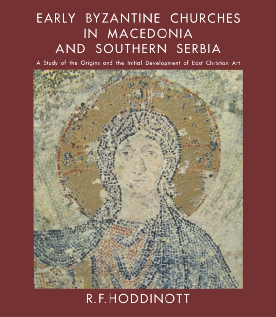 Book Cover for Early Byzantine Churches in Macedonia & Southern Serbia by NA NA