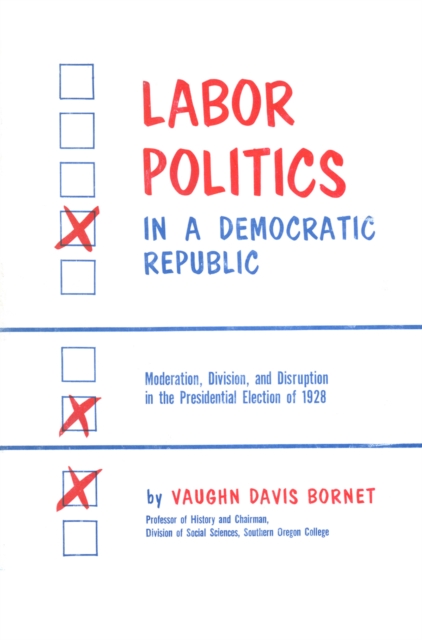 Book Cover for Labor Politics in a Democratic Republic by NA NA