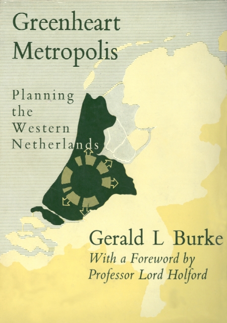 Book Cover for Greenheart Metropolis: Planning the Western Netherlands by NA NA