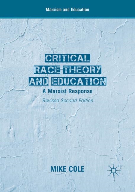 Book Cover for Critical Race Theory and Education by Mike Cole