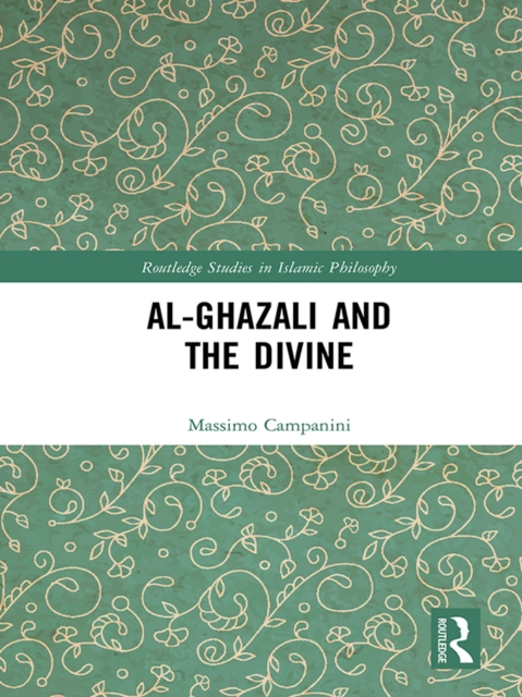 Book Cover for Al-Ghazali and the Divine by Campanini, Massimo