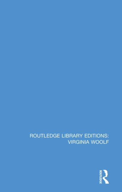 Book Cover for Routledge Library Editions: Virginia Woolf by Various Authors