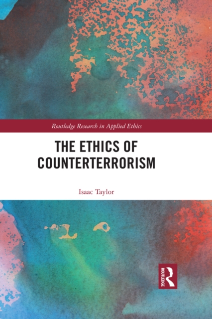 Book Cover for Ethics of Counterterrorism by Isaac Taylor