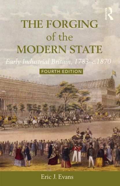 Book Cover for Forging of the Modern State by Eric J. Evans