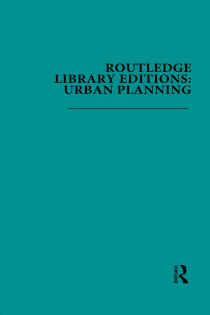 Book Cover for Routledge Library Editions: Urban Planning by Various