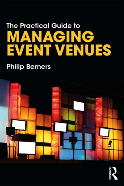 Book Cover for Practical Guide to Managing Event Venues by Philip Berners