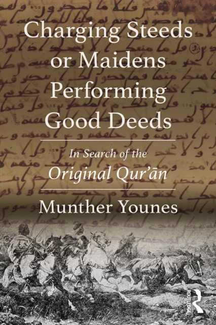 Book Cover for Charging Steeds or Maidens Performing Good Deeds by Munther Younes