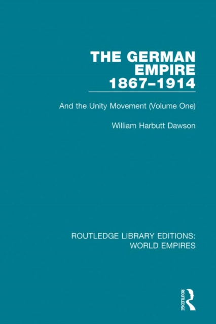 Book Cover for German Empire 1867-1914 by William Harbutt Dawson