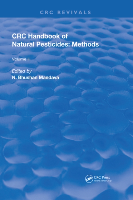 Book Cover for Handbook of Natural Pesticides: Methods by N. Bhushan Mandava