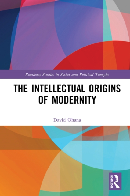 Book Cover for Intellectual Origins of Modernity by David Ohana