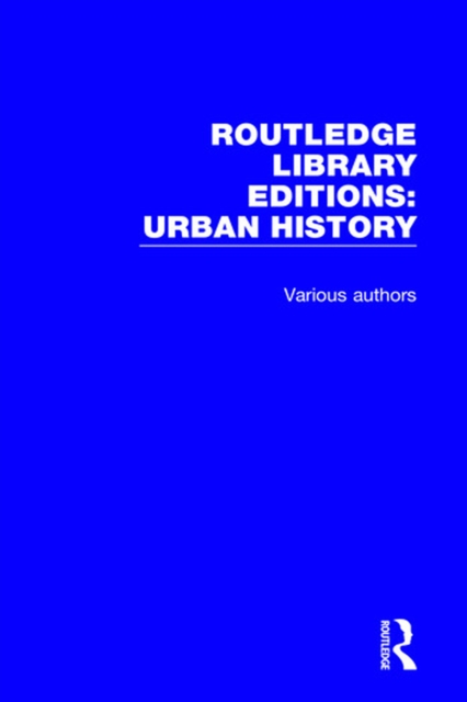 Book Cover for Routledge Library Editions: Urban History by Various Authors