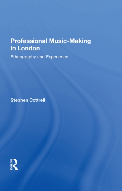 Book Cover for Professional Music-Making in London by Stephen Cottrell