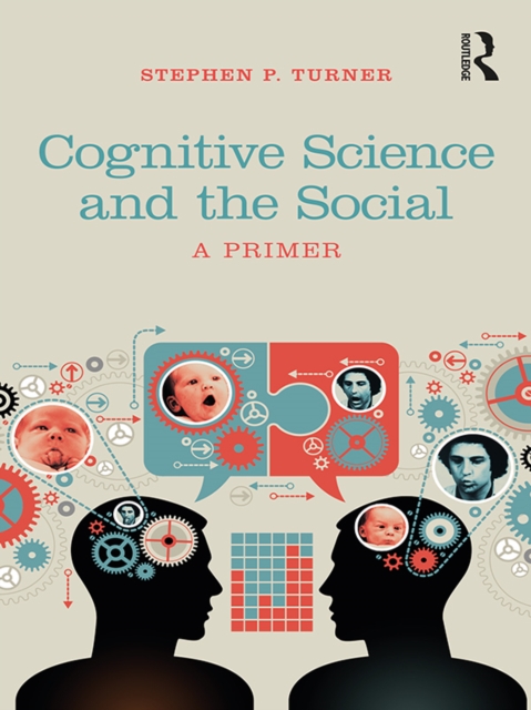 Book Cover for Cognitive Science and the Social by Stephen P. Turner