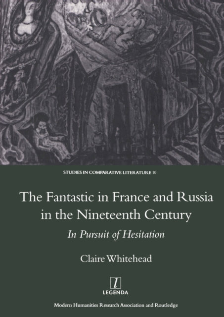 Book Cover for Fantastic in France and Russia in the 19th Century by Claire Whitehead