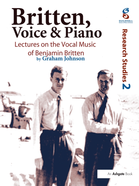 Book Cover for Britten, Voice and Piano by Graham Johnson