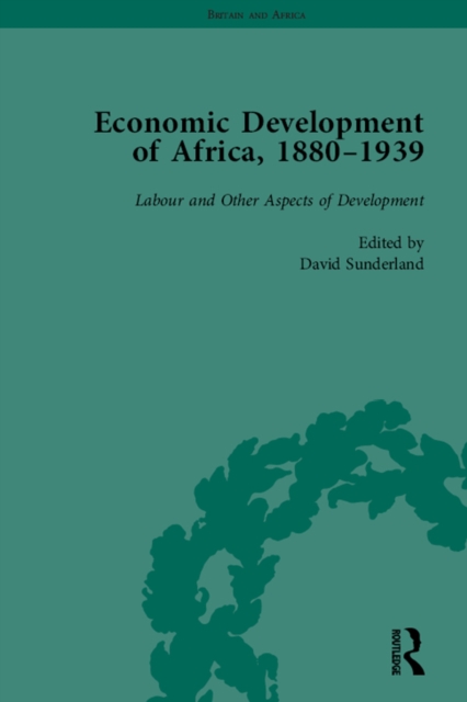 Book Cover for Economic Development of Africa, 1880-1939 vol 5 by David Sunderland