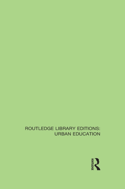 Book Cover for Routledge Library Editions: Urban Education by Various