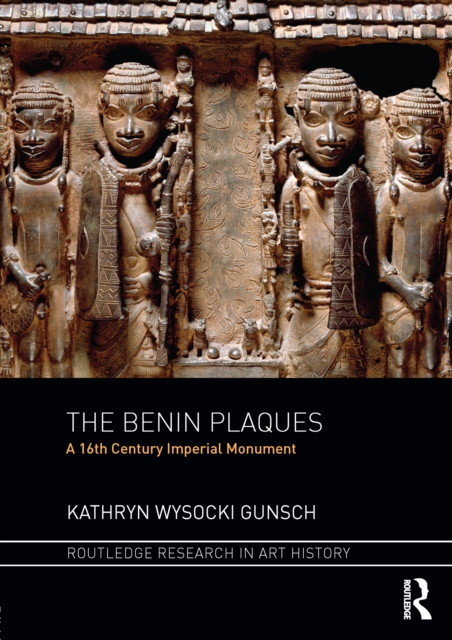 Book Cover for Benin Plaques by Kathryn Wysocki Gunsch