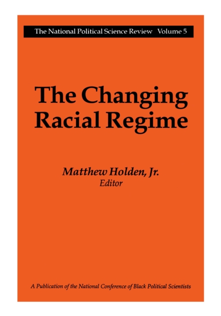 Book Cover for Changing Racial Regime by Matthew Holden