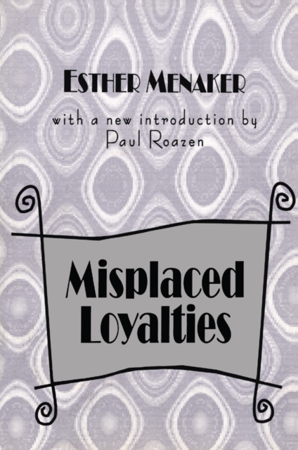 Book Cover for Misplaced Loyalties by Anselm L. Strauss