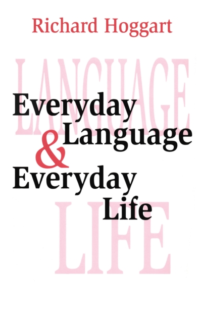 Book Cover for Everyday Language and Everyday Life by Richard Hoggart