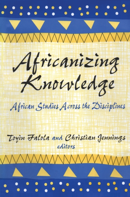 Book Cover for Africanizing Knowledge by Toyin Falola
