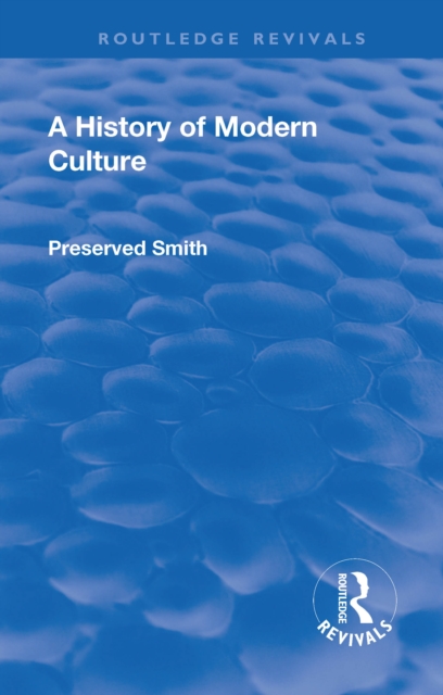 Book Cover for Revival: A History of Modern Culture: Volume I  (1930) by Preserved Smith