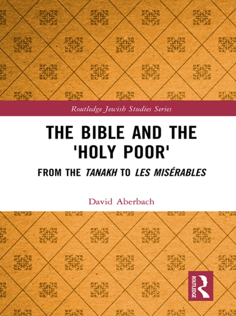 Book Cover for Bible and the 'Holy Poor' by Aberbach, David