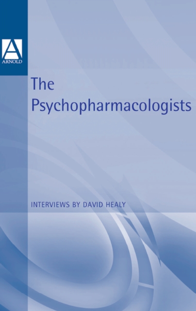 Book Cover for Psychopharmacologists by David Healy