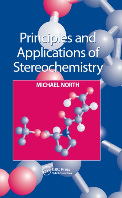Book Cover for Principles and Applications of Stereochemistry by Michael North