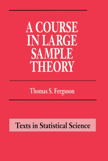 Book Cover for Course in Large Sample Theory by Thomas S. Ferguson