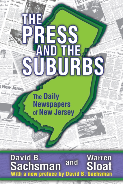 Book Cover for Press and the Suburbs by David B. Sachsman