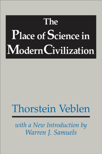 Book Cover for Place of Science in Modern Civilization by Thorstein Veblen