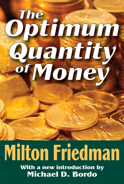 Book Cover for Optimum Quantity of Money by Milton Friedman