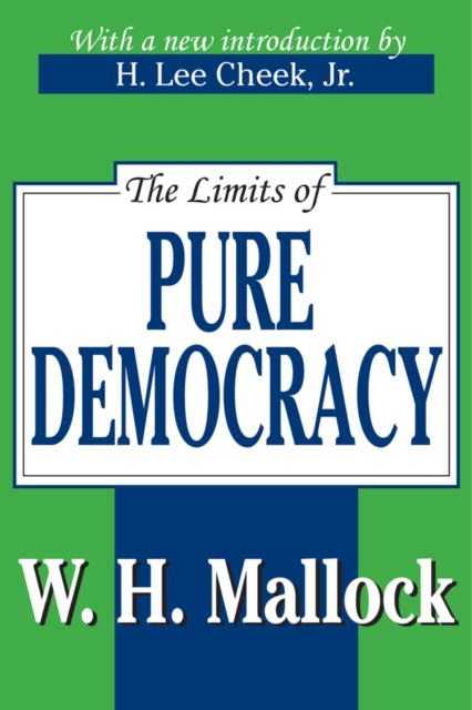 Book Cover for Limits of Pure Democracy by William Hurrell Mallock