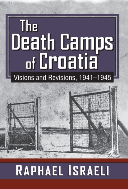 Book Cover for Death Camps of Croatia by Raphael Israeli