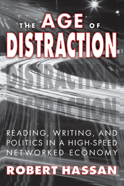 Book Cover for Age of Distraction by Robert Hassan