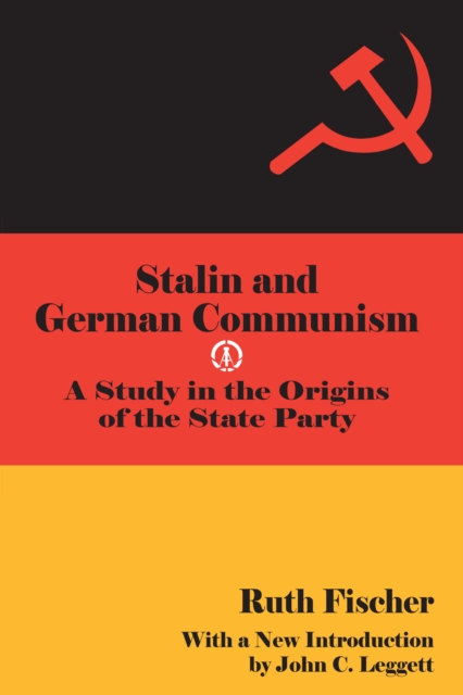 Book Cover for Stalin and German Communism by Ruth Fischer