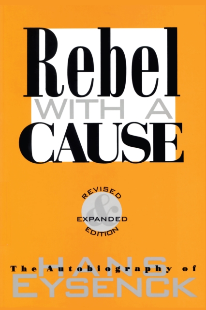 Book Cover for Rebel with a Cause by Hans Eysenck