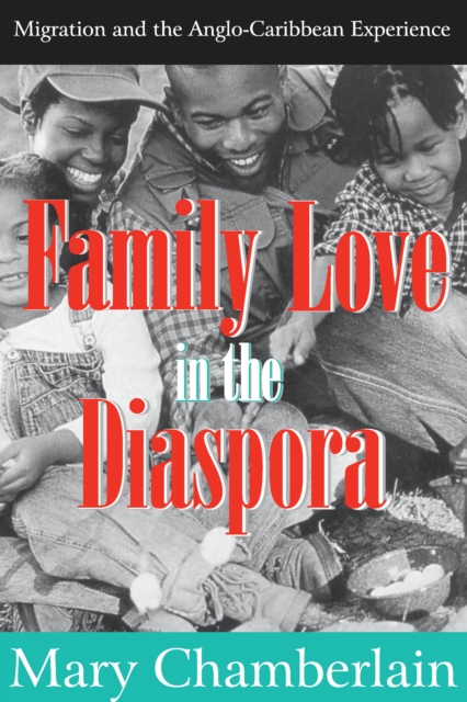 Book Cover for Family Love in the Diaspora by Mary Chamberlain