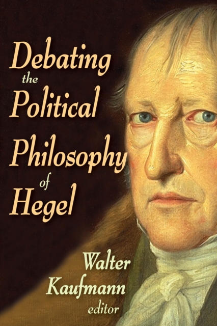 Book Cover for Debating the Political Philosophy of Hegel by Kaufmann, Walter