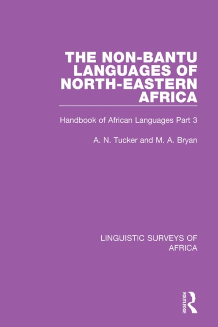 Book Cover for Non-Bantu Languages of North-Eastern Africa by A. N. Tucker, M. A. Bryan