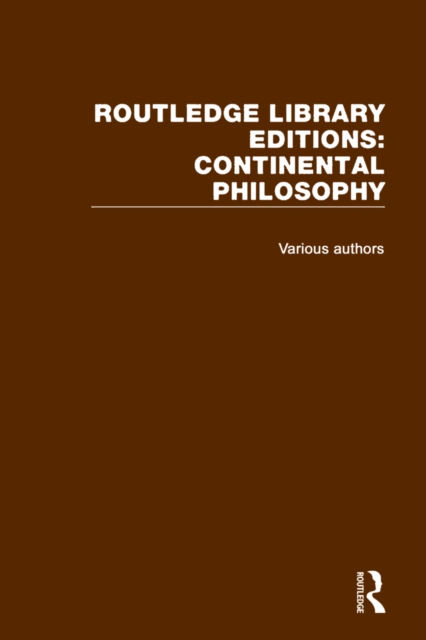 Book Cover for Routledge Library Editions: Continental Philosophy by Various