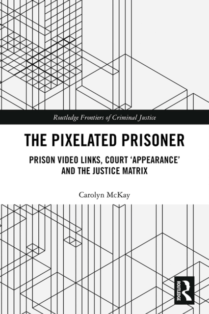 Book Cover for Pixelated Prisoner by McKay, Carolyn