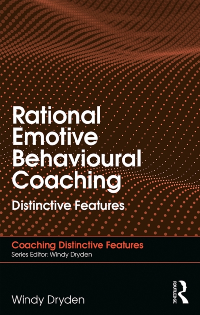 Book Cover for Rational Emotive Behavioural Coaching by Windy Dryden