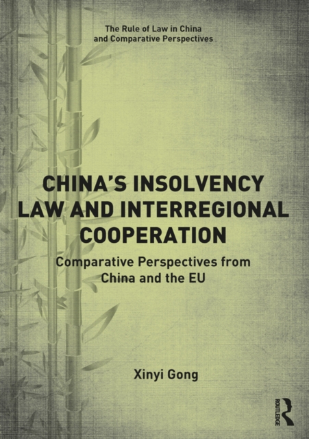 Book Cover for China's Insolvency Law and Interregional Cooperation by Xinyi Gong