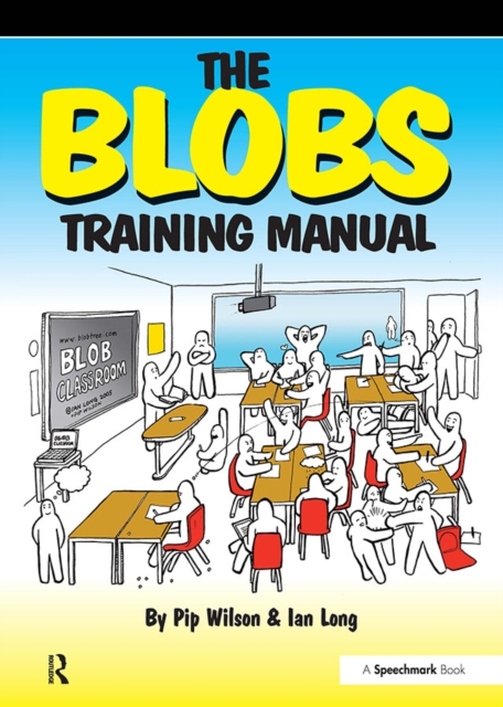 Book Cover for Blobs Training Manual by Pip Wilson, Ian Long