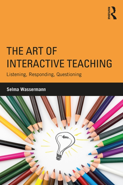 Book Cover for Art of Interactive Teaching by Selma Wassermann